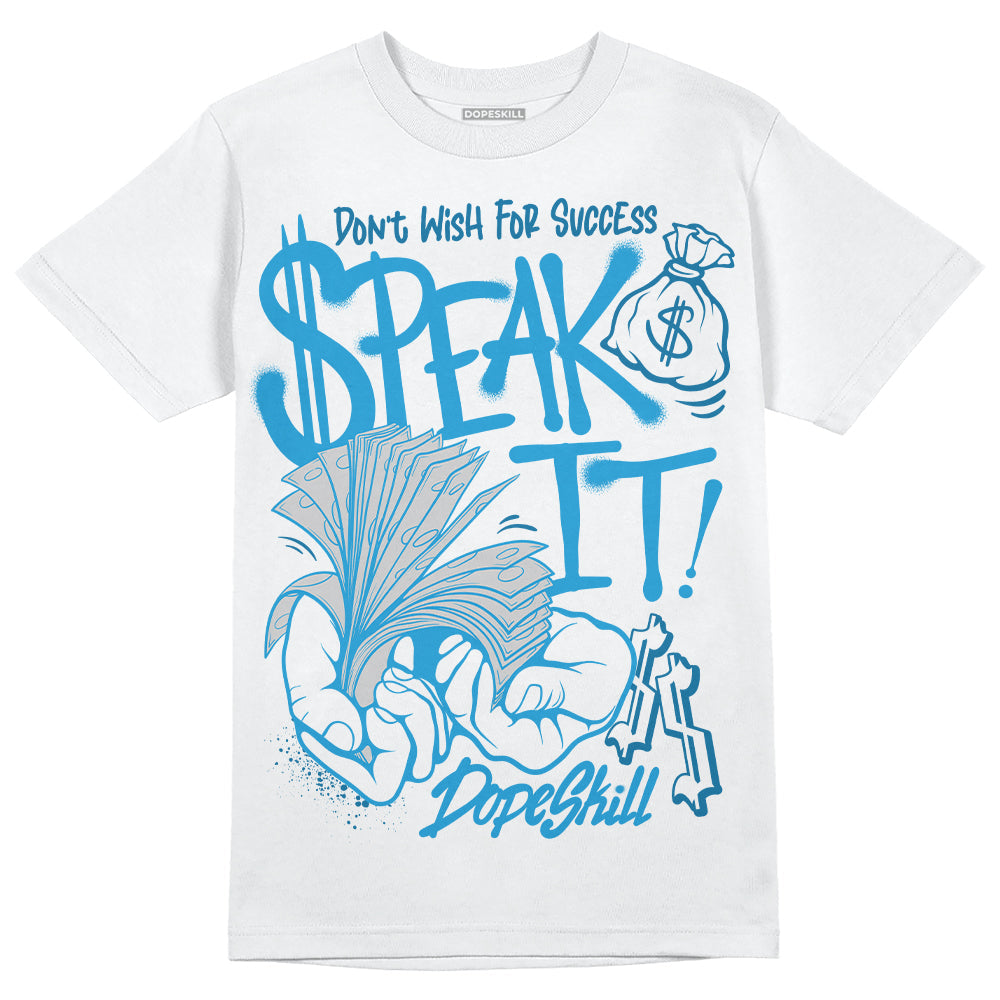 Military Blue 4s superstreetwear T-Shirt Speak It Graphic