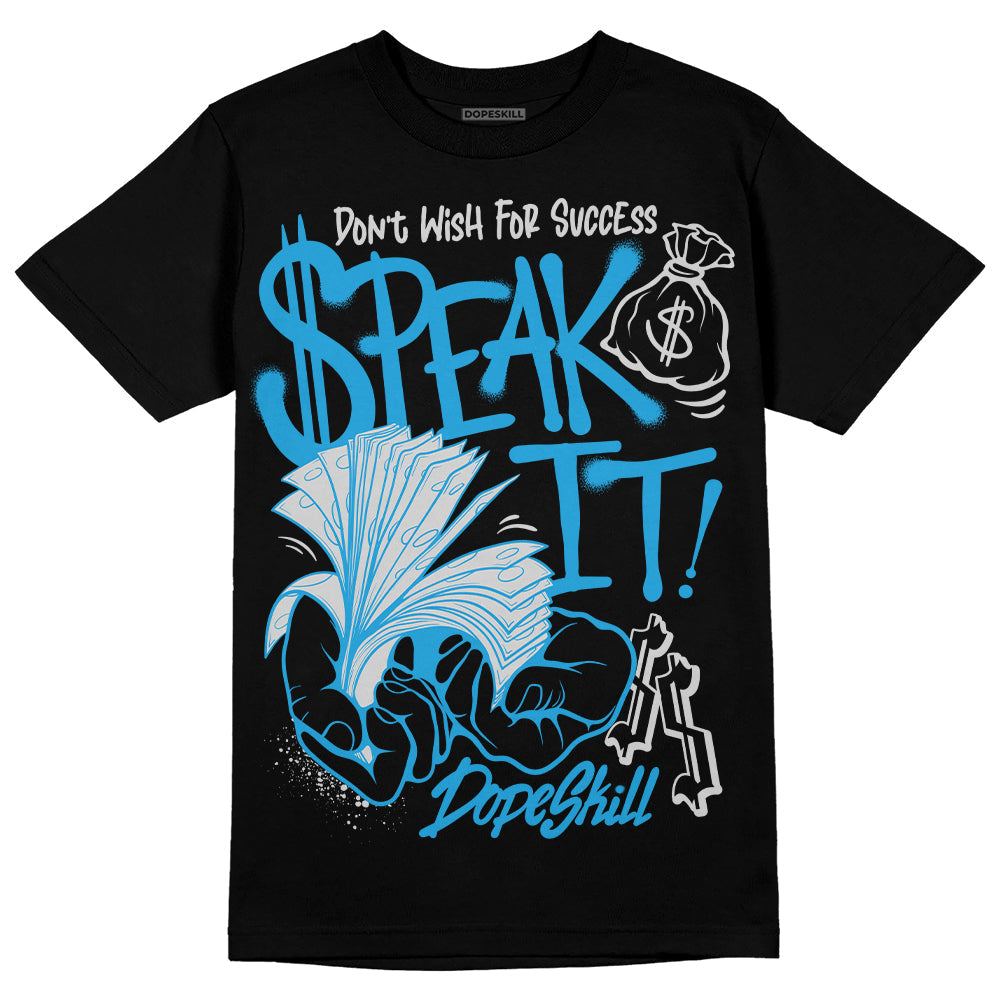 Military Blue 4s superstreetwear T-Shirt Speak It Graphic
