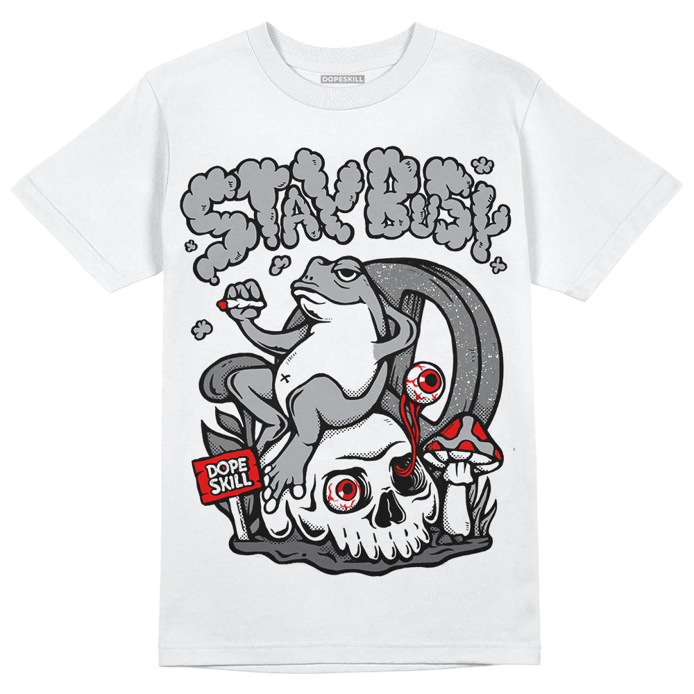Wet Cement 4s superstreetwear T-Shirt Stay Busy Graphic