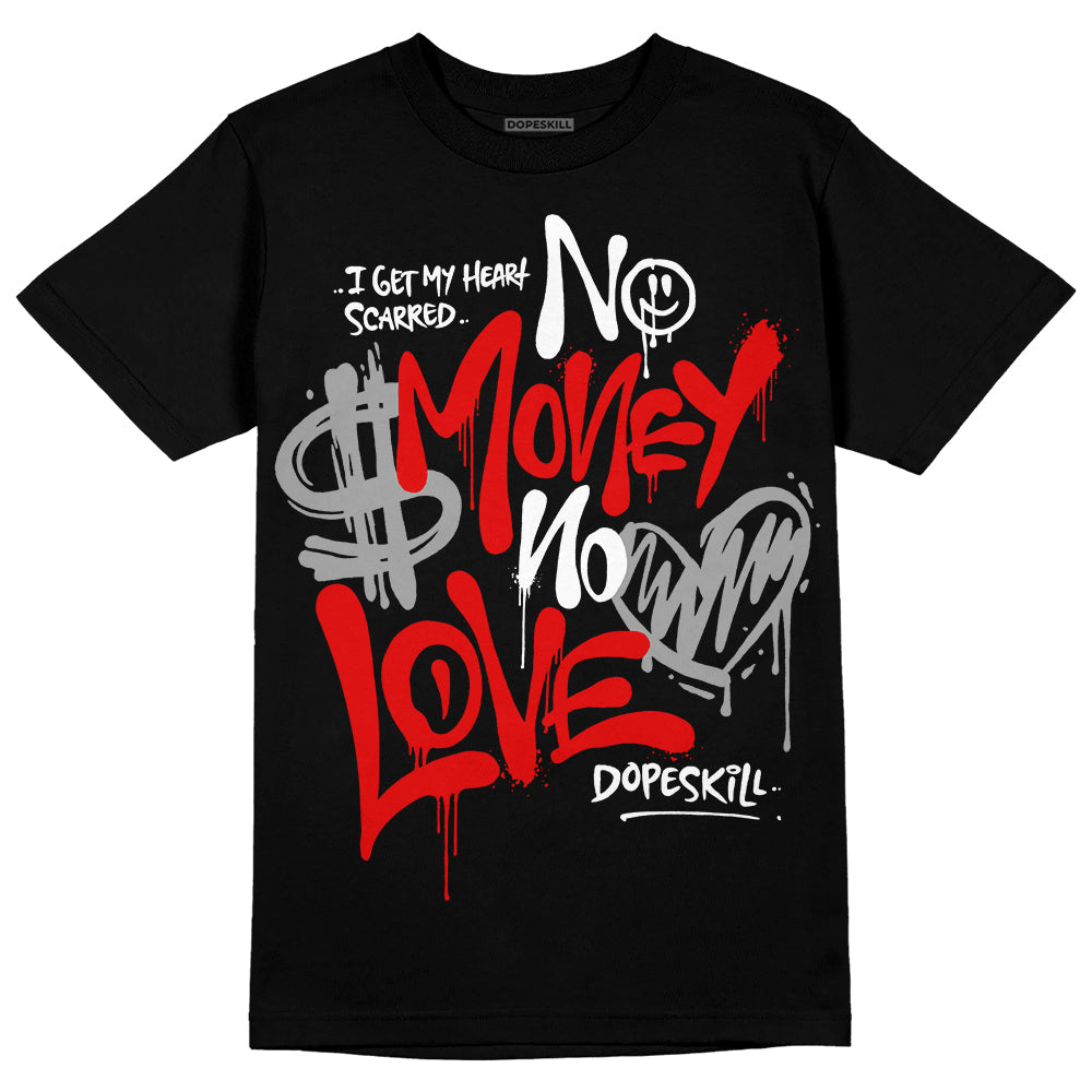 Red Cement 4S superstreetwear T-Shirt No Money No Love Typo Graphic