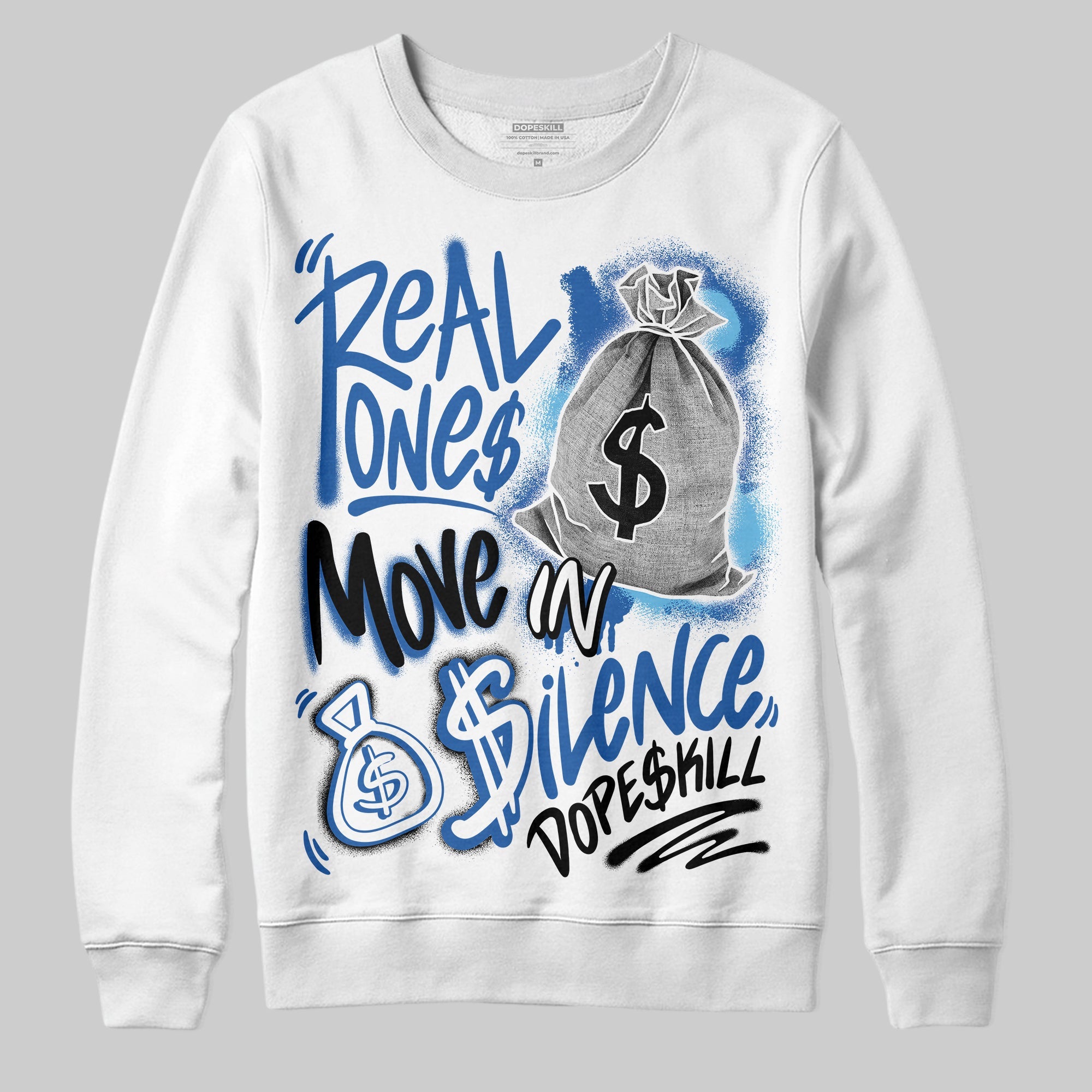 Blueberry 12s superstreetwear Sweatshirt Real Ones Move In Silence Graphic