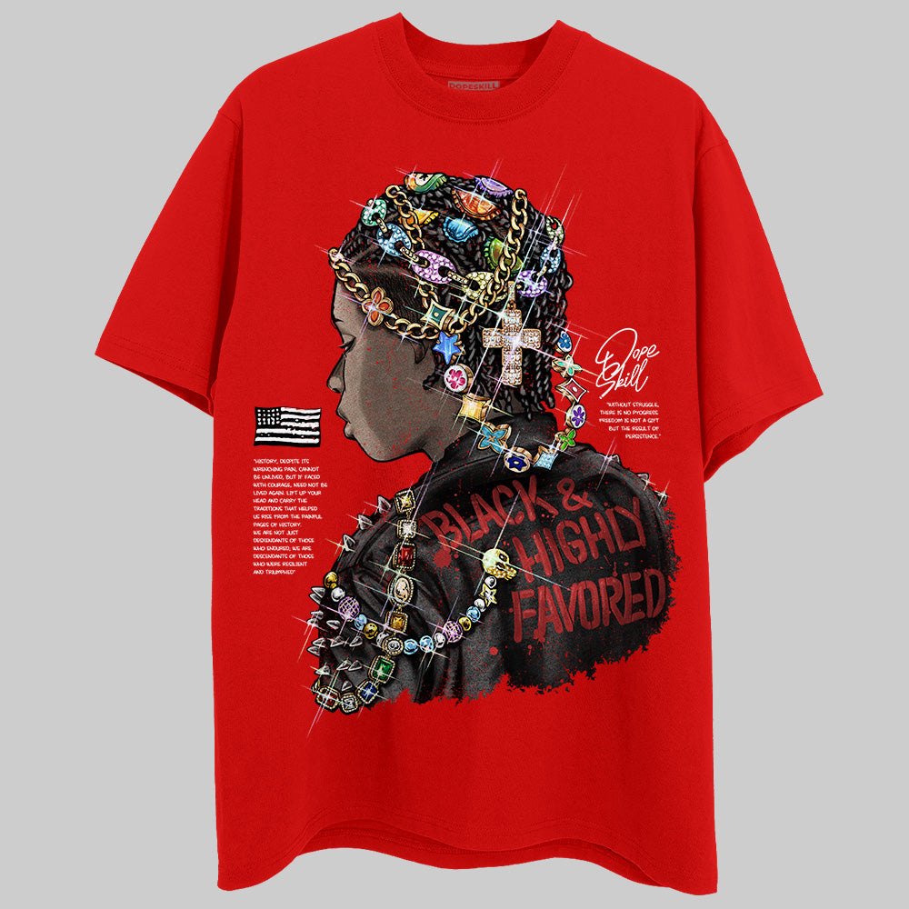 Black and Highly Favored Graphic Unisex superstreetwear T-shirt