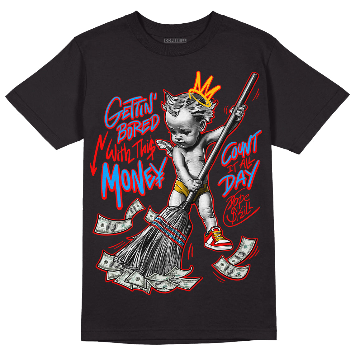 Fruity Pebbles Dunks superstreetwear T-Shirt Gettin Bored With This Money Graphic