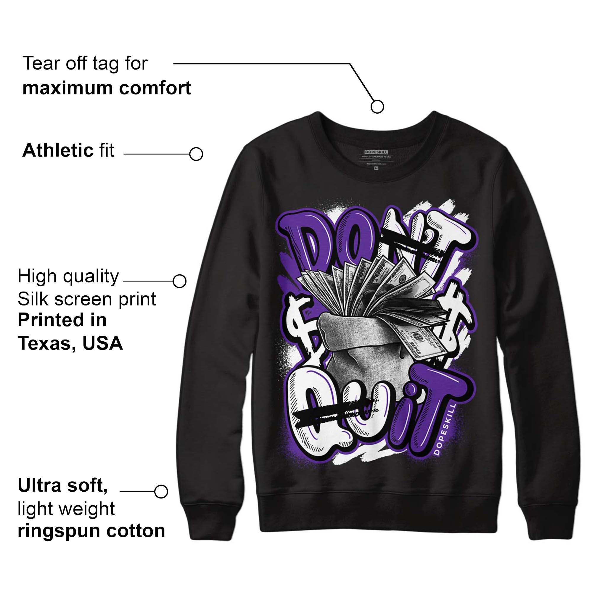 PURPLE Collection superstreetwear Sweatshirt Don't Quit Graphic