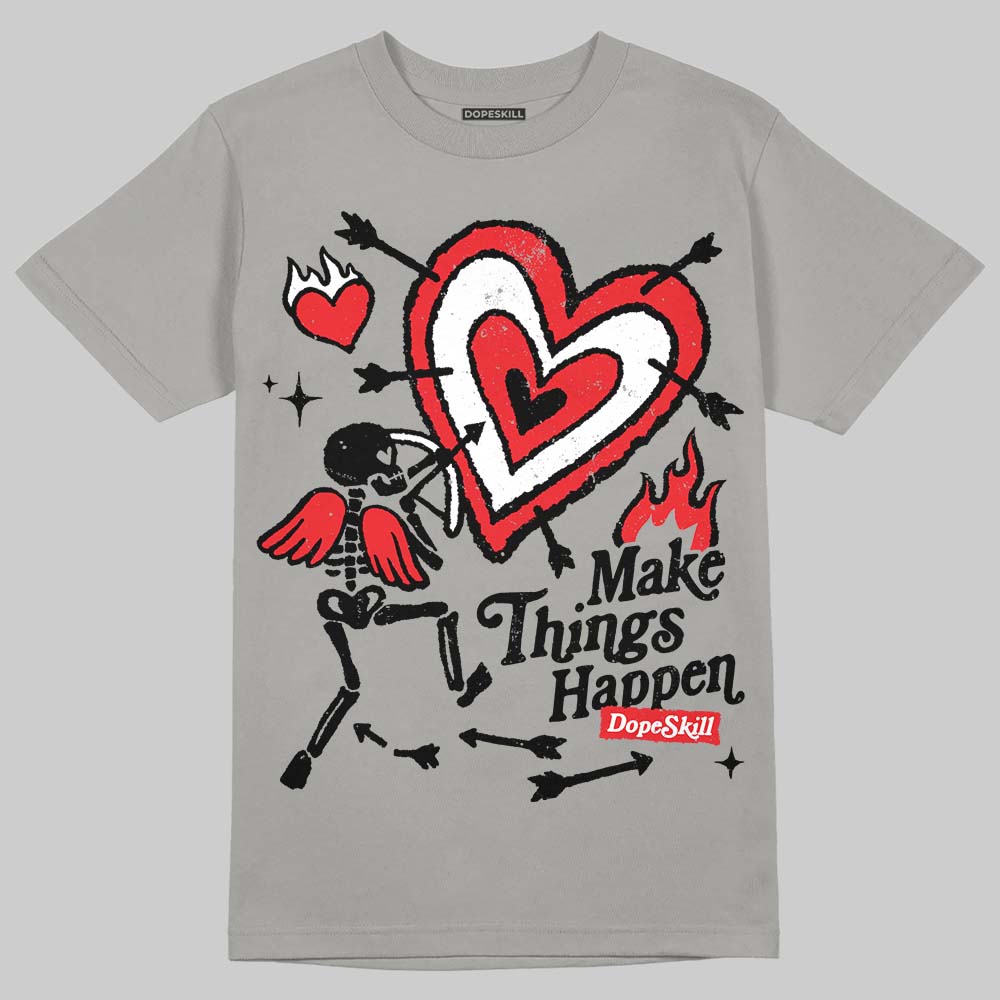 Grey Collection superstreetwear T-Shirt Make Things Happen Graphic