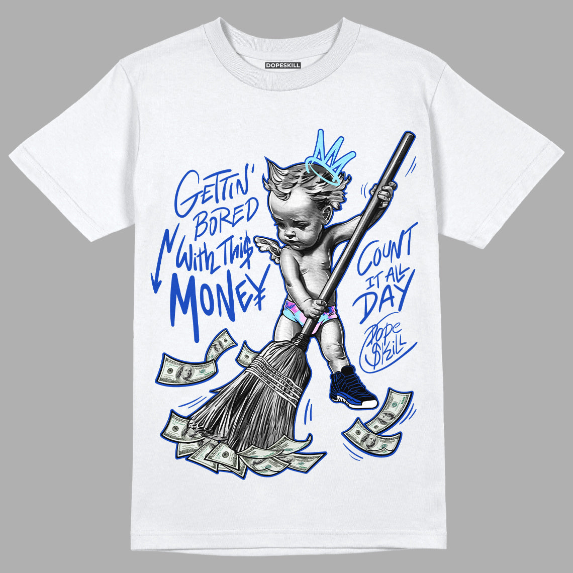 Hyper Royal 12s superstreetwear T-Shirt Gettin Bored With This Money Graphic