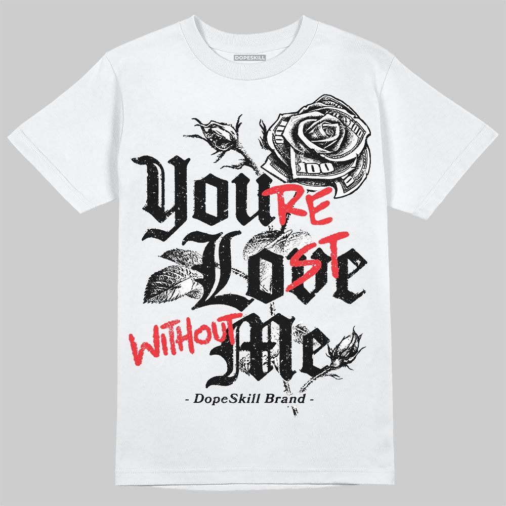 Dunk Panda White Black superstreetwear T-Shirt You're Lost Without Me Graphic