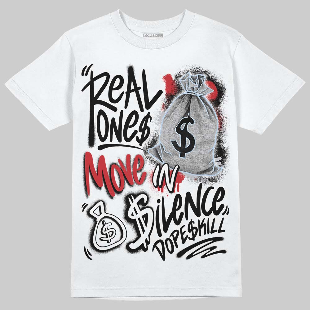 Black Metallic Reimagined 5s superstreetwear T-Shirt Real Ones Move In Silence Graphic