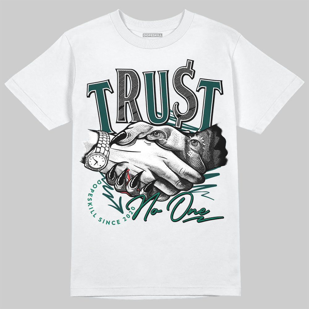 Oxidized Green 4s superstreetwear T-Shirt Trust No One Graphic
