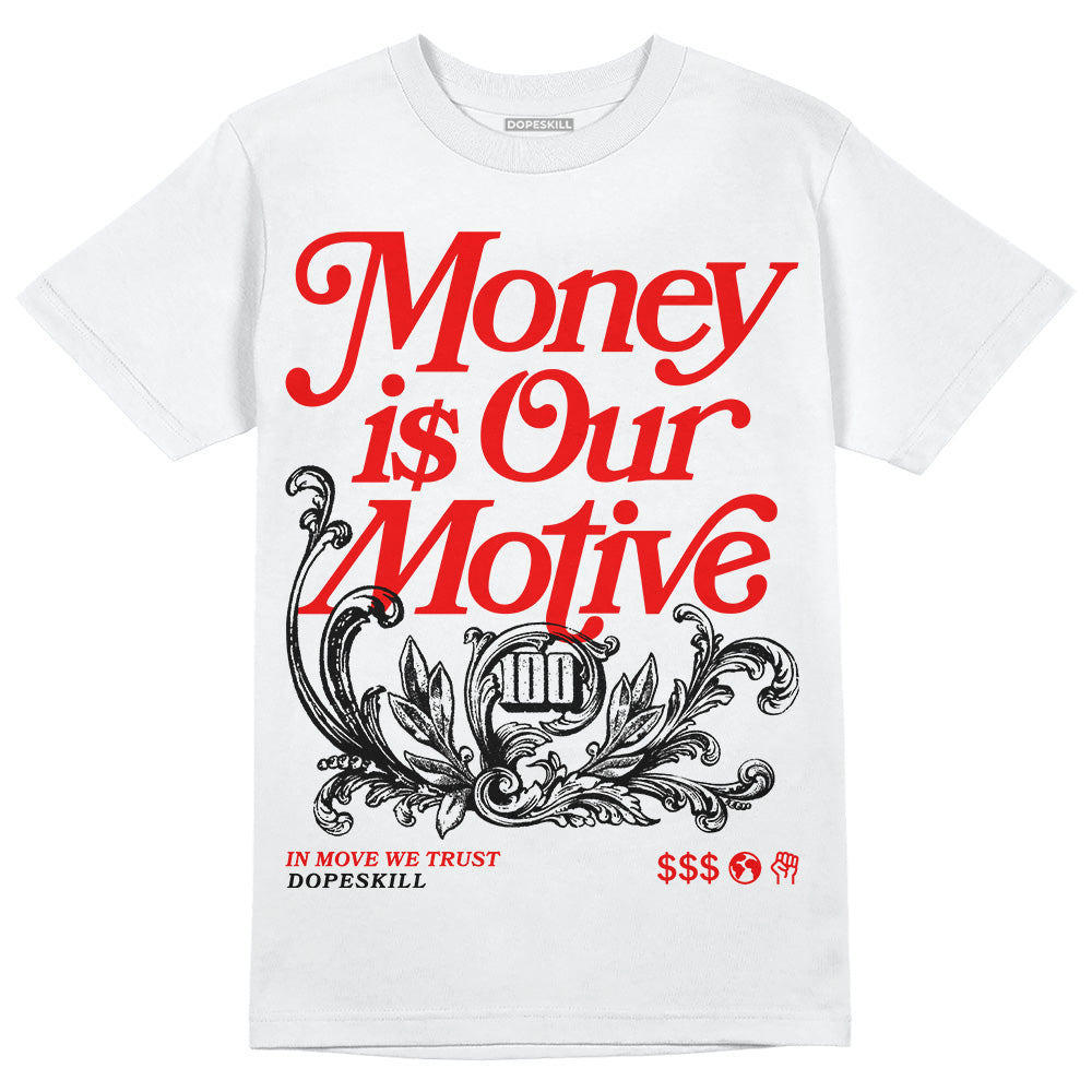 Red Cement 4S superstreetwear T-Shirt Money Is Our Motive Typo Graphic