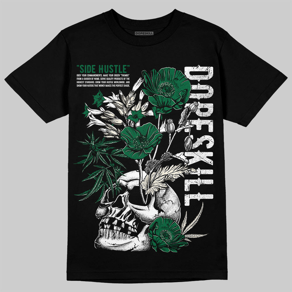Pine Green 13s superstreetwear T-Shirt Side Hustle Graphic