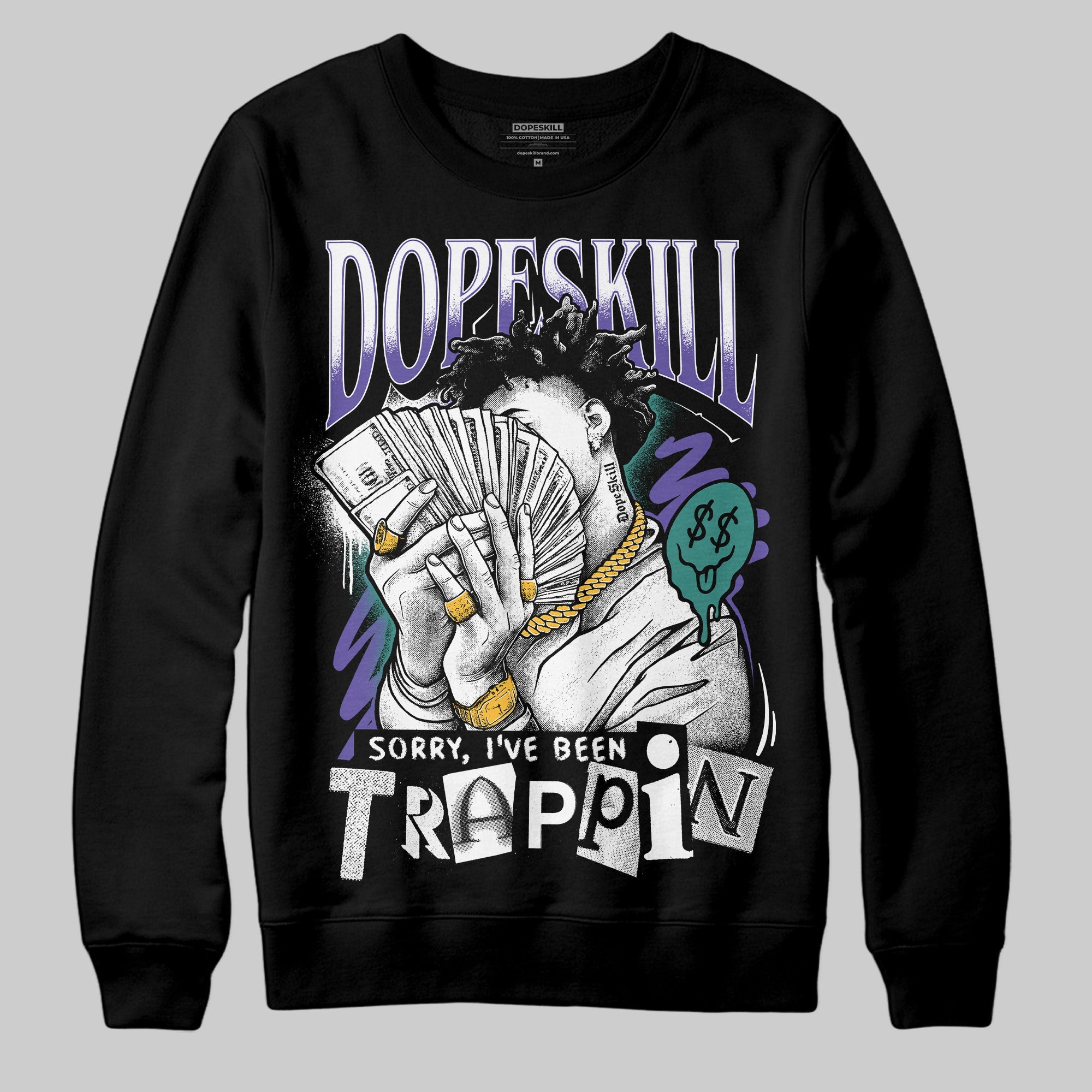 Grape 5s superstreetwear Sweatshirt Sorry I've Been Trappin Graphic
