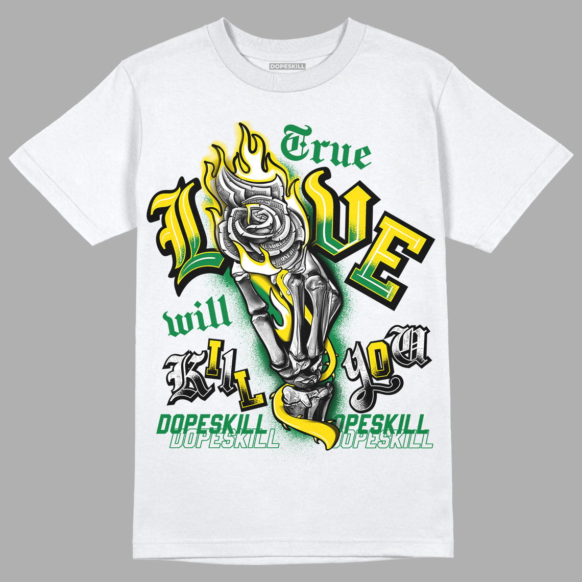 Dunk Low Reverse Brazil superstreetwear T-Shirt True Love Will Kill You Graphic