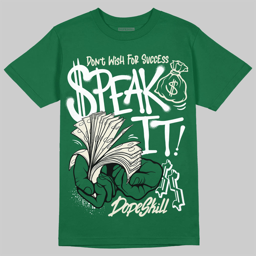 Pine Green 13s superstreetwear T-Shirt Speak It Graphic