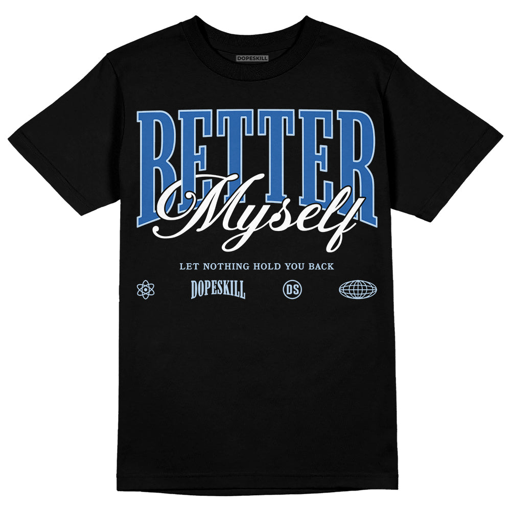 Space Jam 11s superstreetwear T-Shirt Better Myself Graphic
