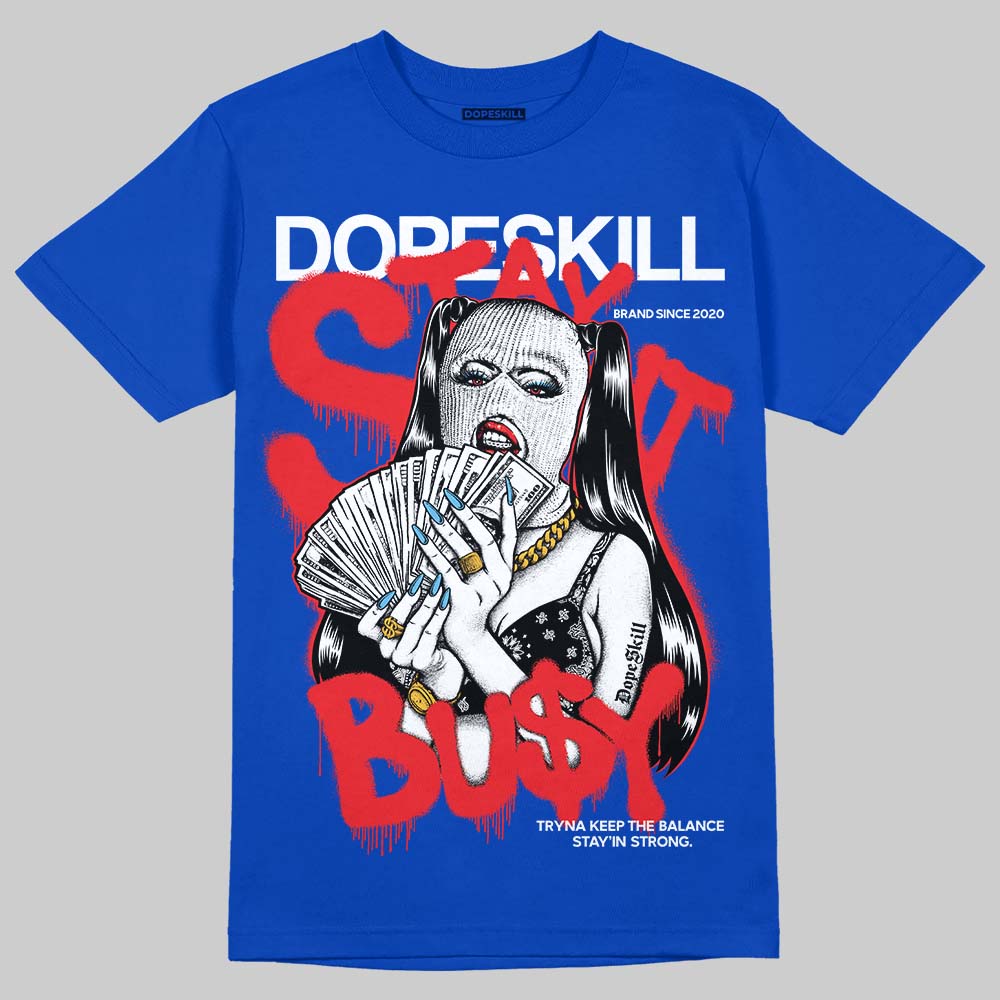 Blueberry 12s superstreetwear Royal T-shirt Stay It Busy Graphic