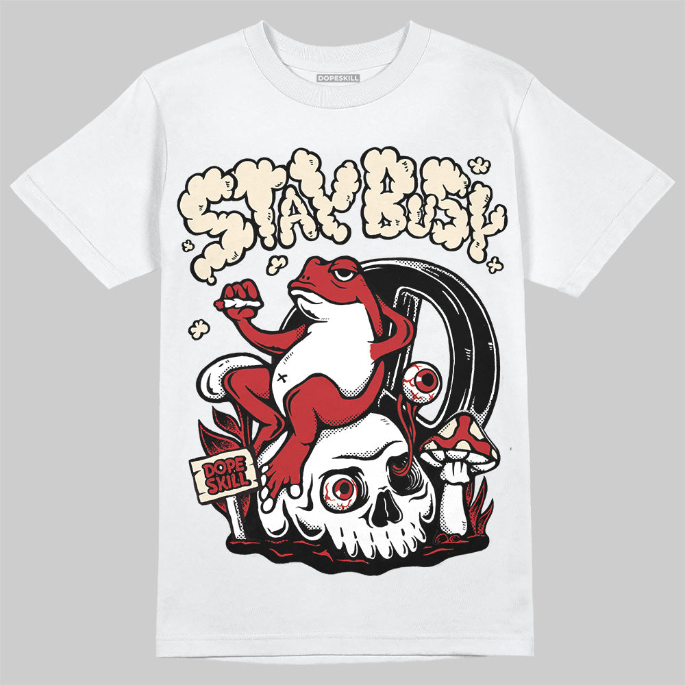 Black Toe Reimagined 1s superstreetwear T-Shirt Stay Busy Graphic