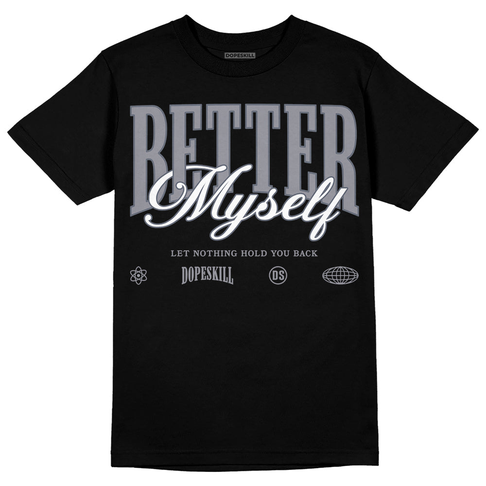 Stealth 14s superstreetwear T-Shirt Better Myself Graphic