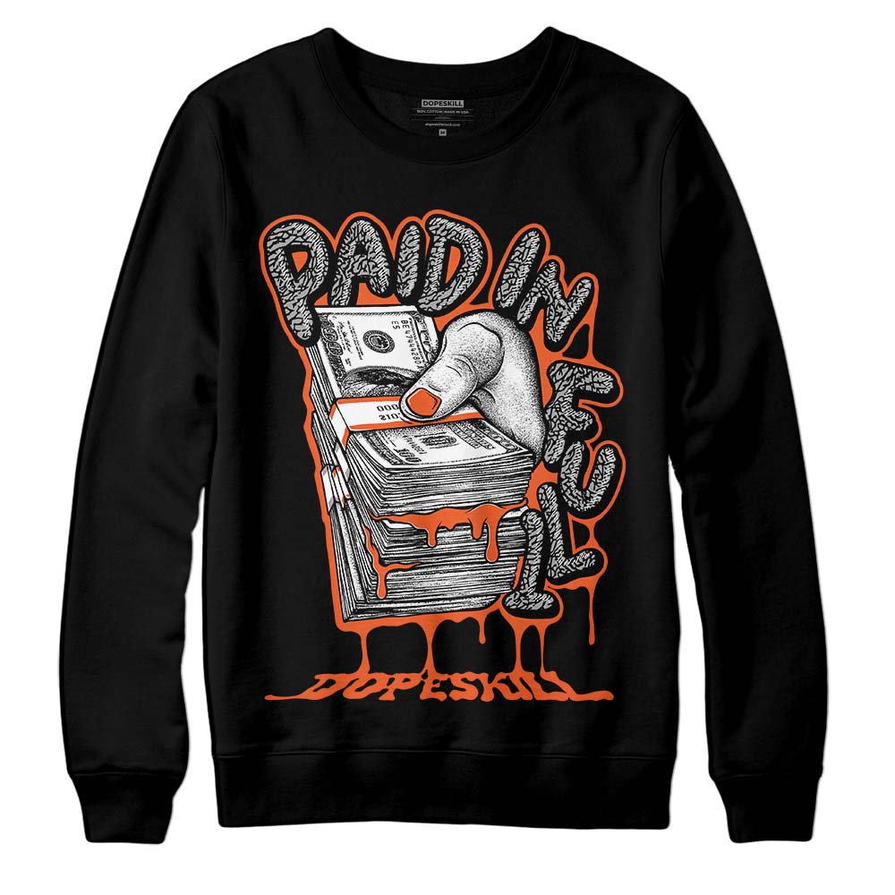 Georgia Peach 3s superstreetwear Sweatshirt Paid In Full Graphic