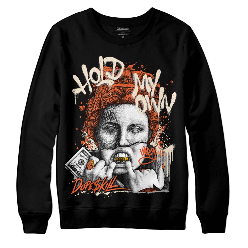 Georgia Peach 3s superstreetwear Sweatshirt Hold My Own Graphic