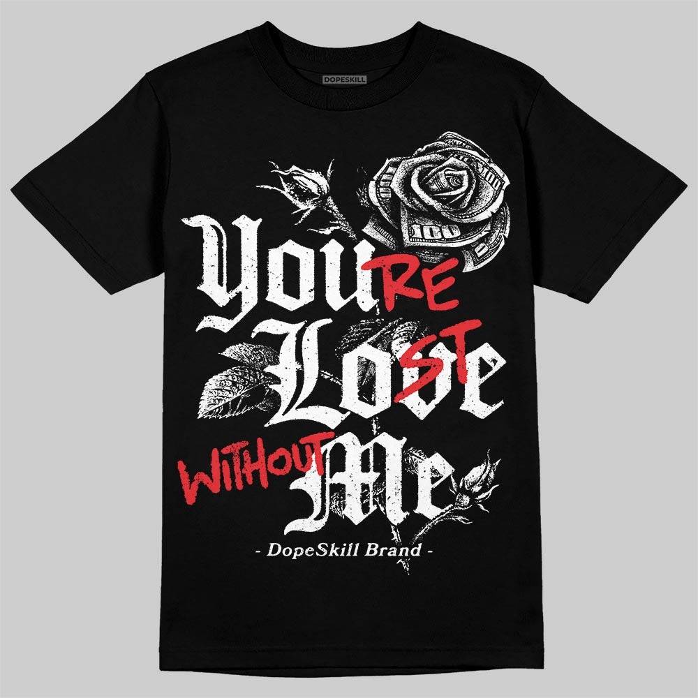 Dunk Panda White Black superstreetwear T-Shirt You're Lost Without Me Graphic