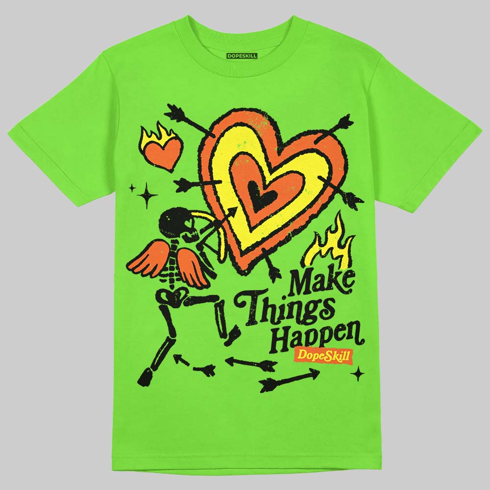 Neon Green Collection superstreetwear T-Shirt Make Things Happen Graphic