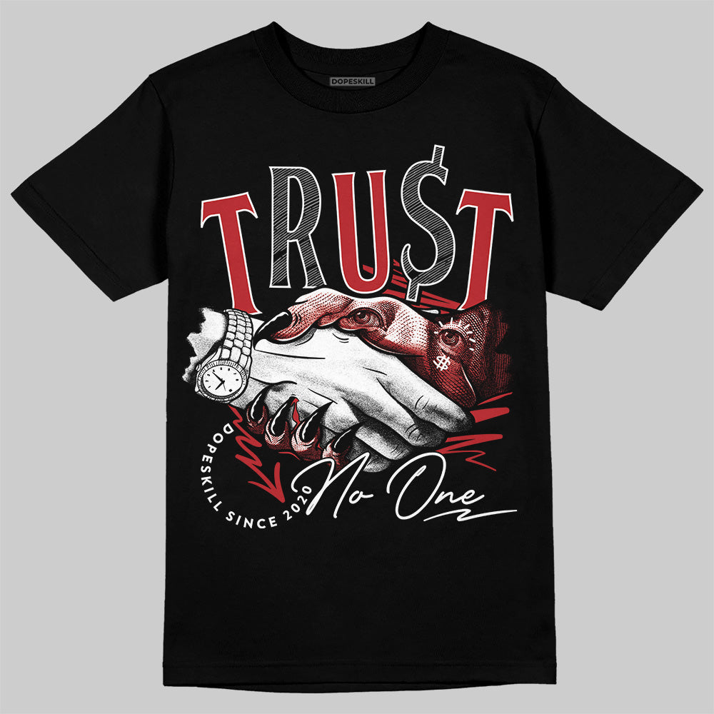 Flu Game 12s superstreetwear T-Shirt Trust No One Graphic