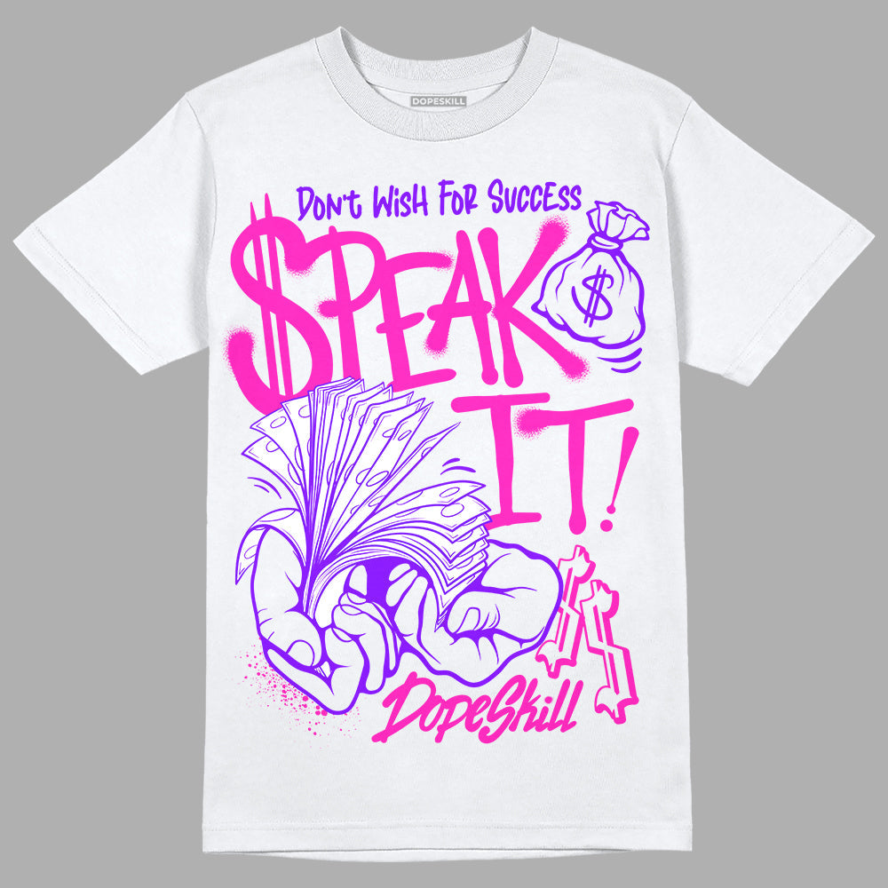 Dunk Active Fuchsia superstreetwear T-Shirt Speak It Graphic