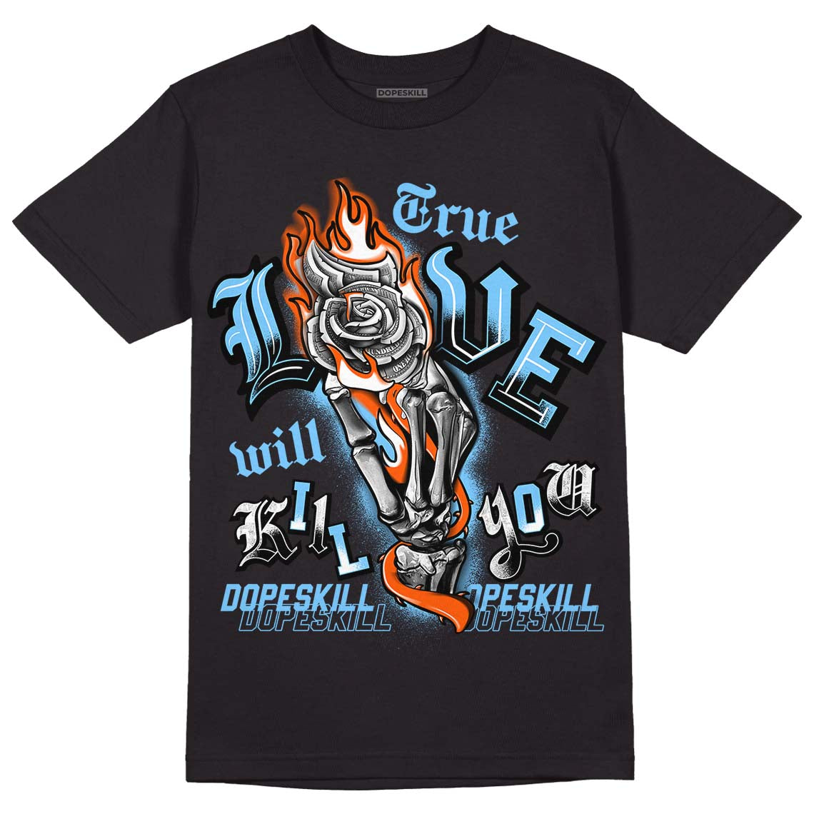 Dunk Low Futura University Blue superstreetwear T-Shirt True Love Will Kill You Graphic