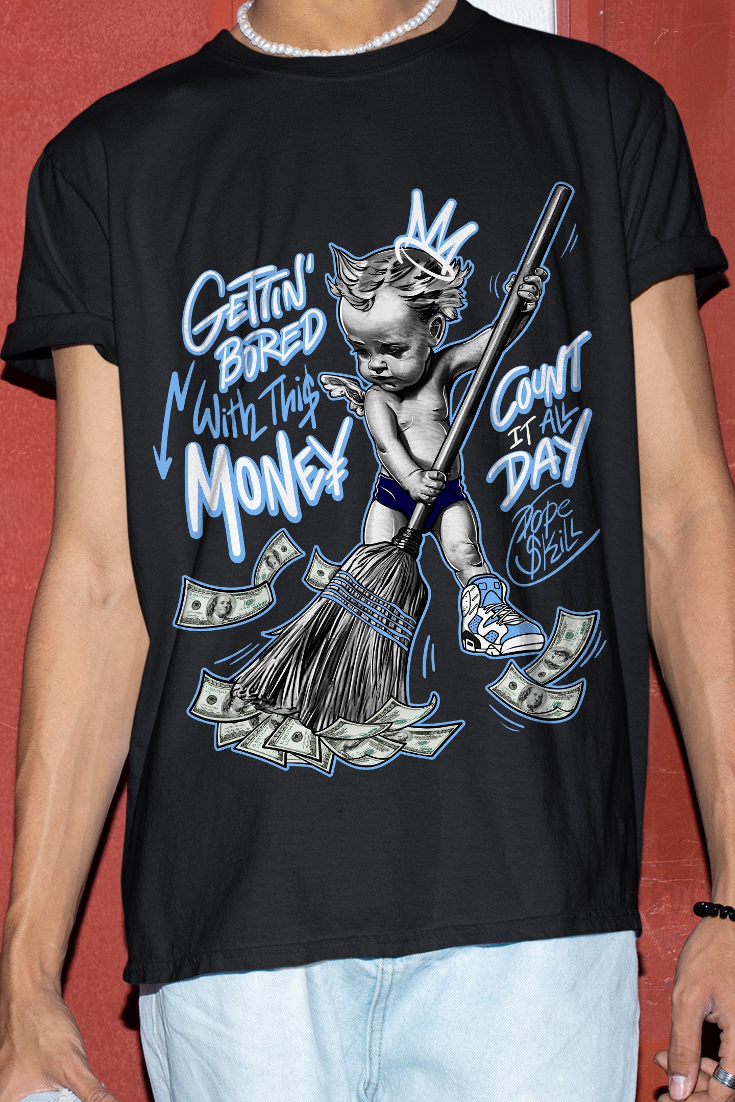 AJ 6 University Blue superstreetwear T-Shirt Gettin Bored With This Money Graphic