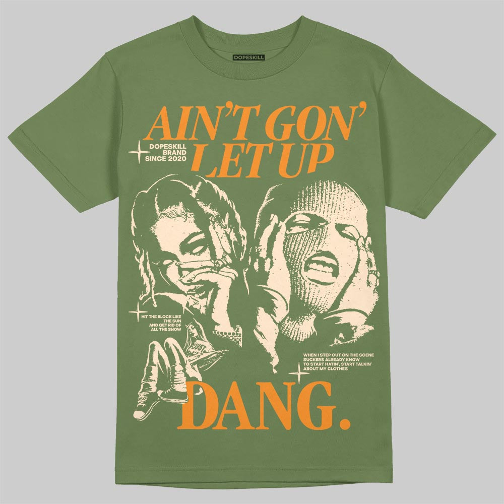 Olive Collection superstreetwear T-Shirt Ain't Gon' Let Up Graphic