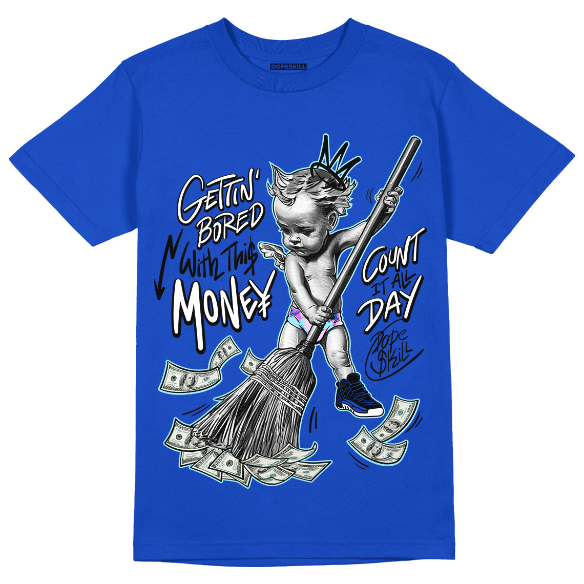 Hyper Royal 12s superstreetwear Hyper Royal T-shirt Gettin Bored With This Money Graphic