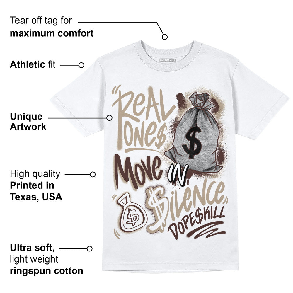 Latte 1s superstreetwear T-Shirt Real Ones Move In Silence Graphic