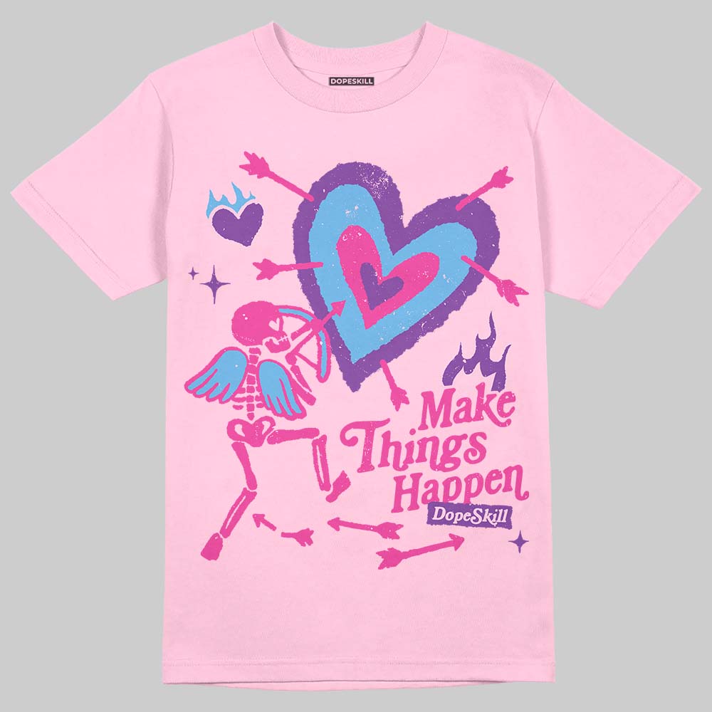 Pink Collection superstreetwear T-Shirt Make Things Happen Graphic