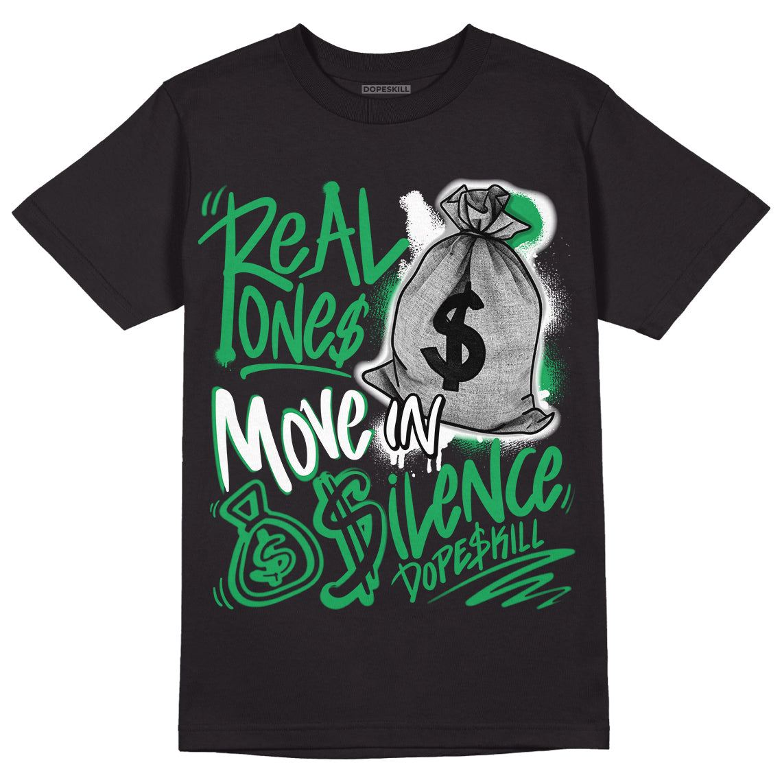AJ 13 Lucky Green superstreetwear T-Shirt Real Ones Move In Silence Graphic