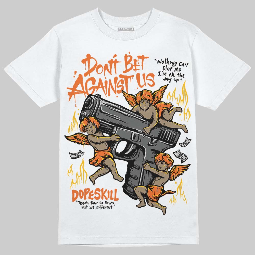 Orange Black White superstreetwear T-Shirt Don't Bet Against Us Graphic