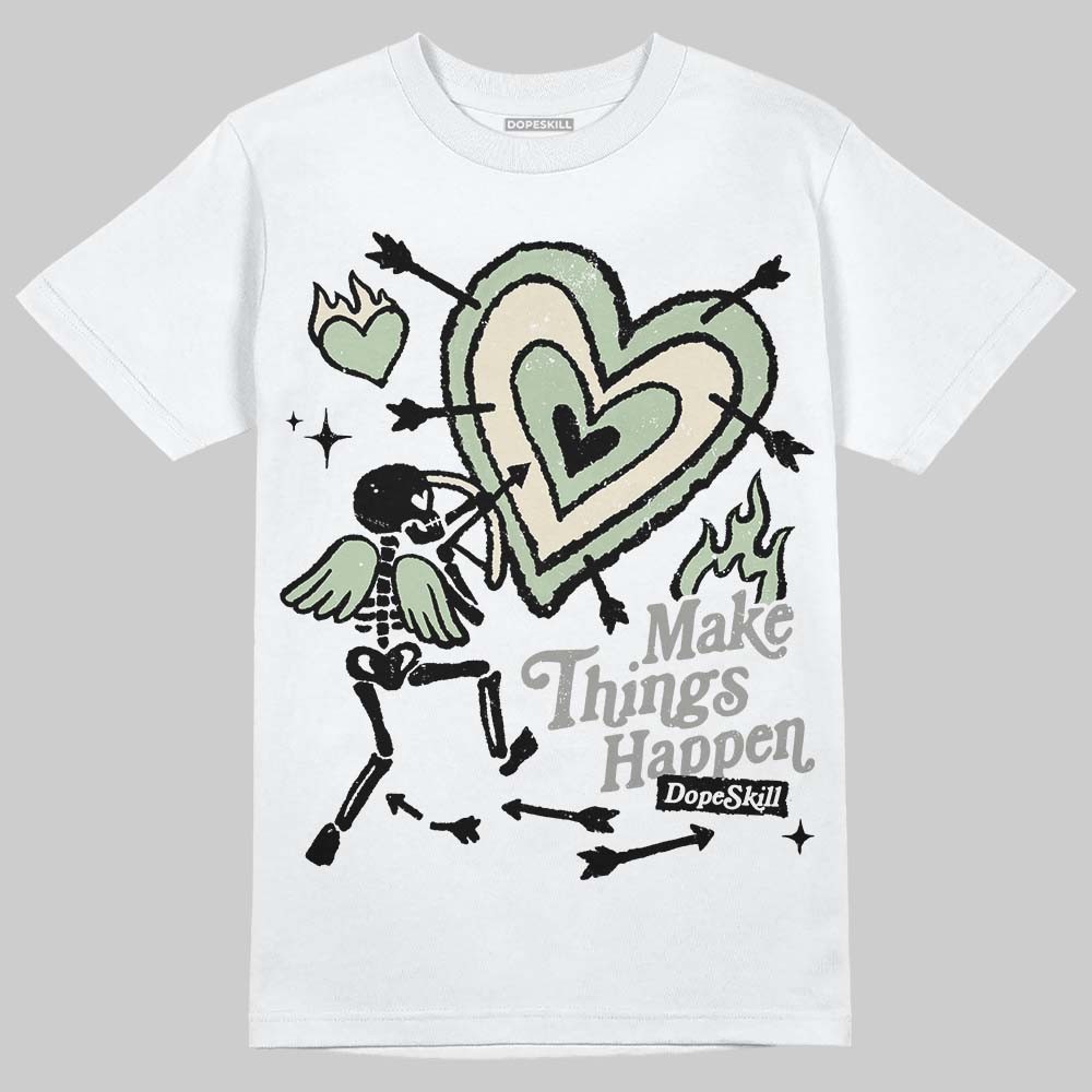 Seafoam 4s 2025 superstreetwear T-Shirt Make Things Happen Graphic