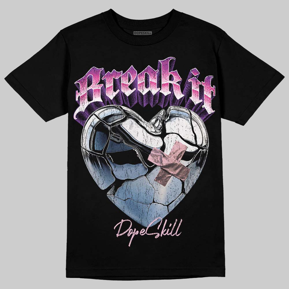 Triple Pink Dunk superstreetwear T-Shirt Break It Graphic
