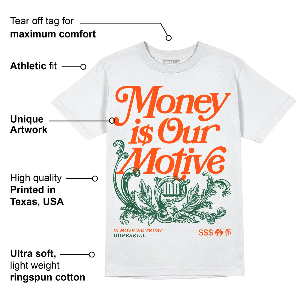 Dunk Team Dark Green Orange superstreetwear T-Shirt Money Is Our Motive Typo Graphic