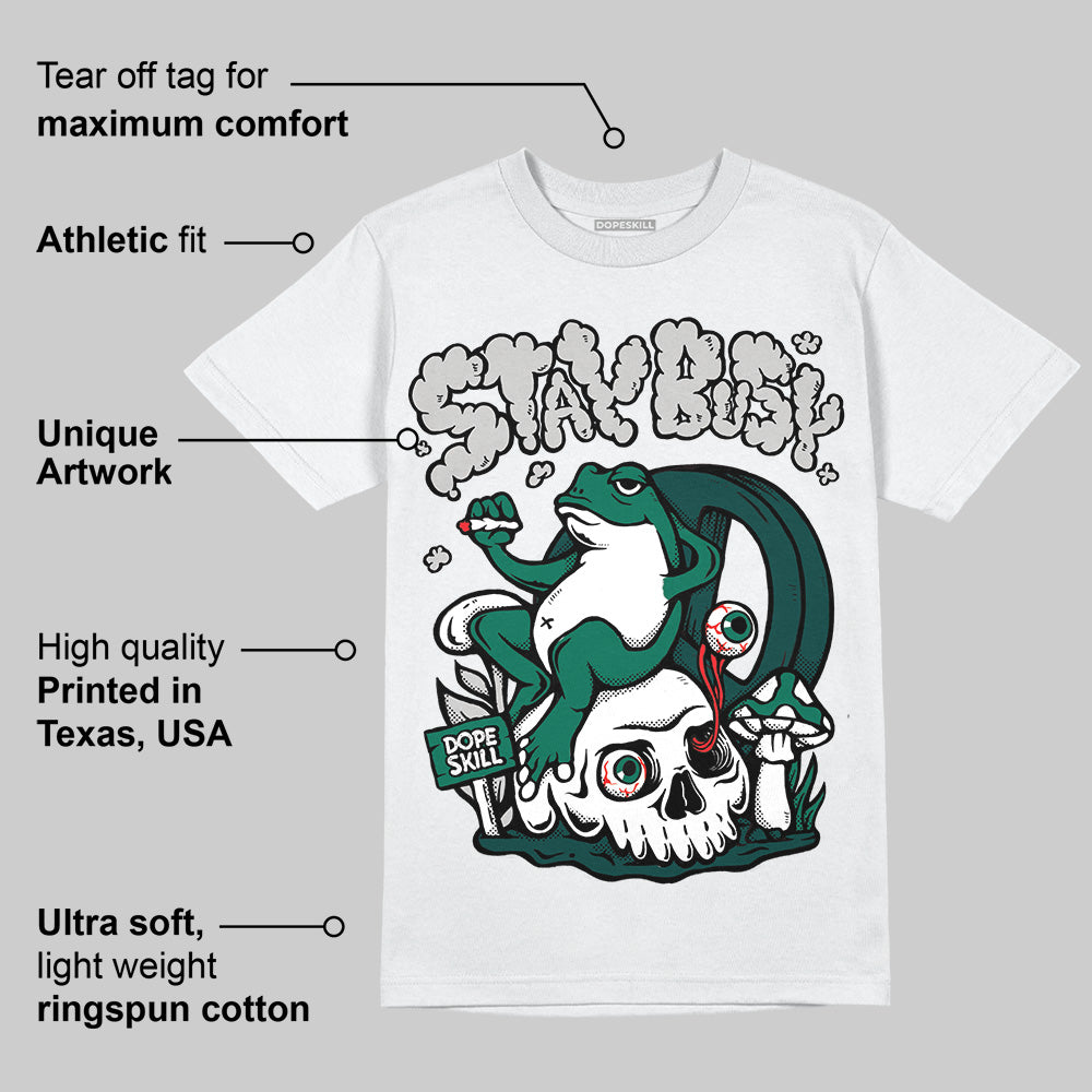 Oxidized Green 4s superstreetwear T-Shirt Stay Busy Graphic
