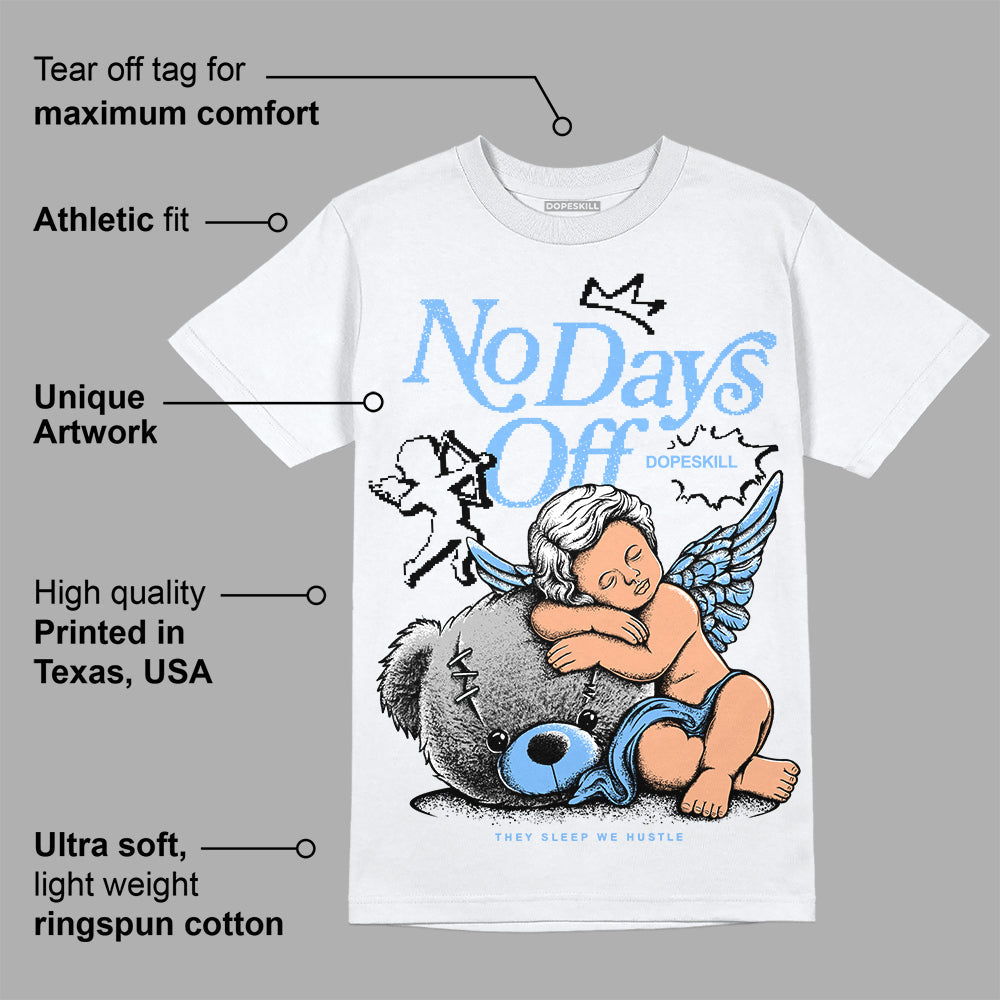Powder Blue 9s superstreetwear T-Shirt New No Days Off Graphic