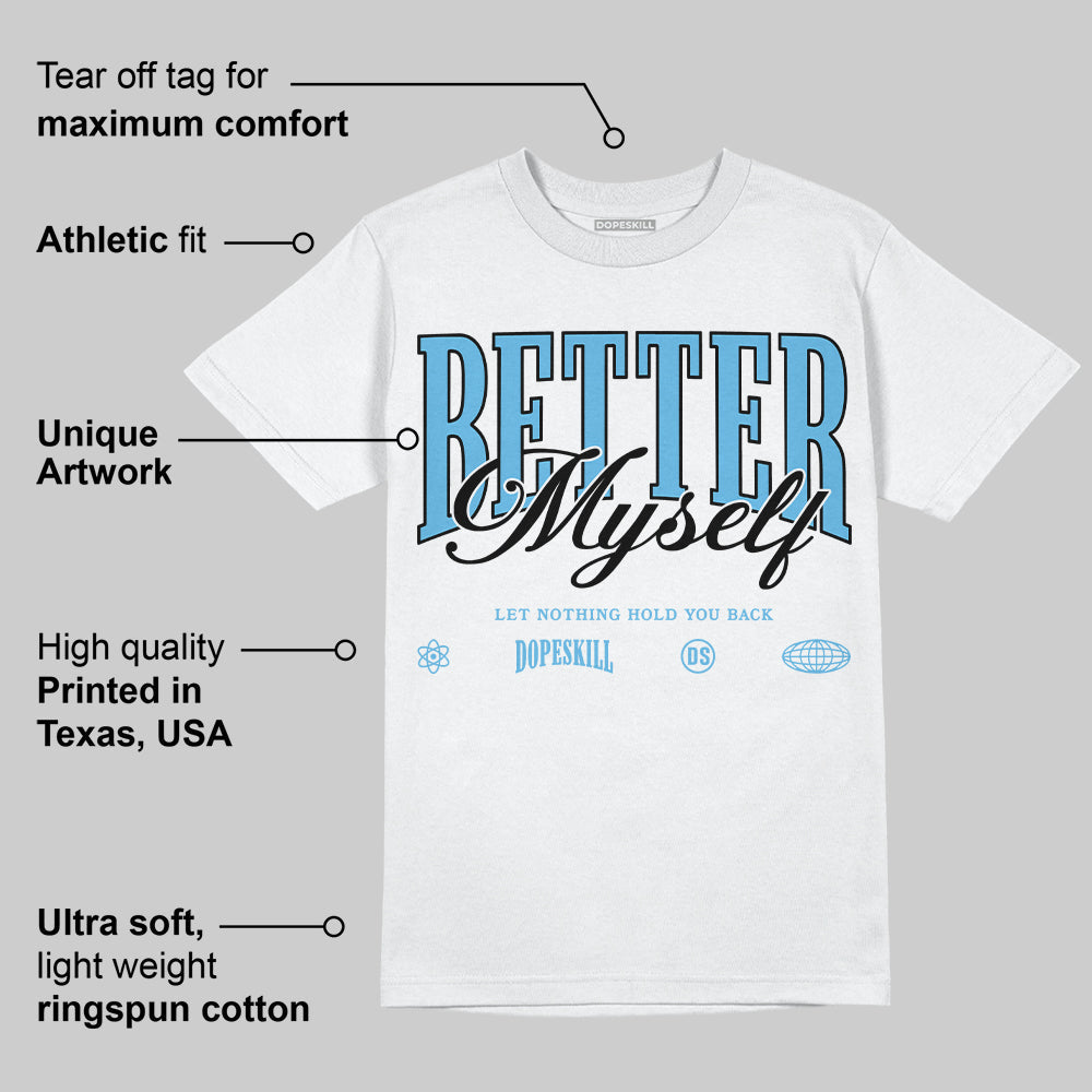 Legend Blue 11s superstreetwear T-Shirt Better Myself Graphic