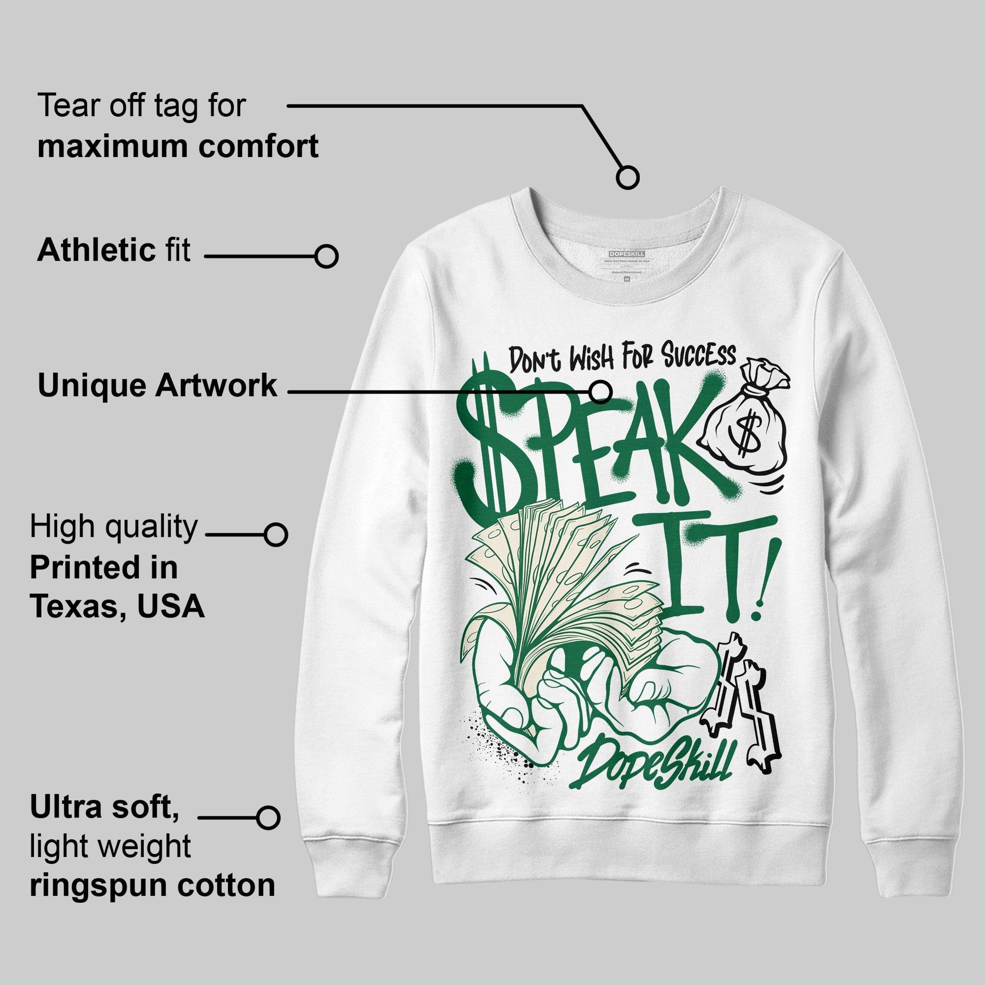 Pine Green 13s superstreetwear Sweatshirt Speak It Graphic