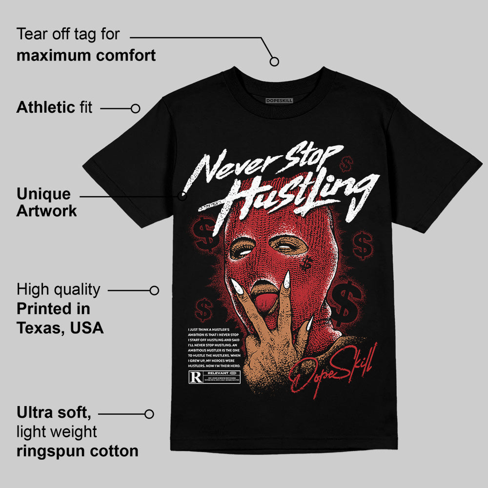 Flu Game 12s superstreetwear T-Shirt Never Stop Hustling Graphic