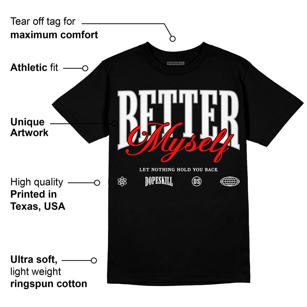 Black and White Collection superstreetwear T-Shirt Better Myself Graphic