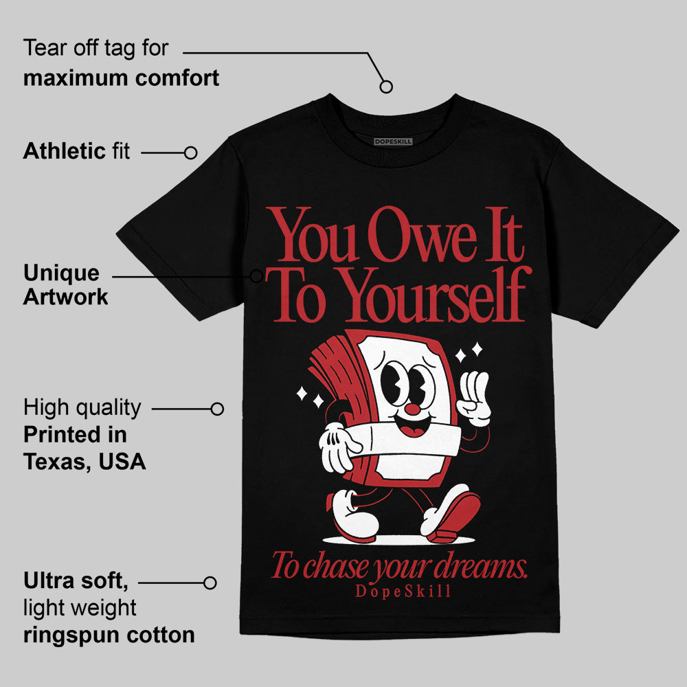 Flu Game 12s superstreetwear T-Shirt Owe It To Yourself Graphic