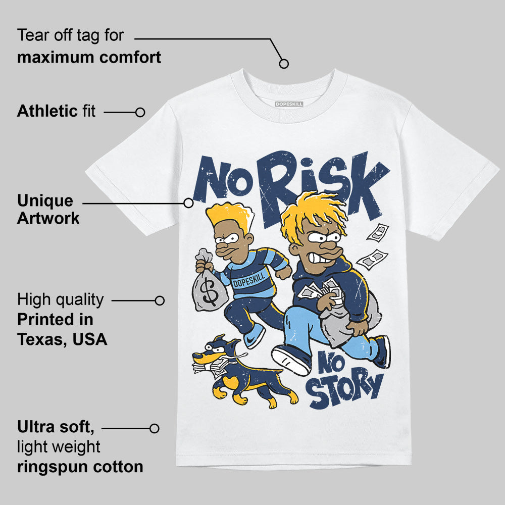Retro Dunk From Above 4s superstreetwear T-Shirt No Risk No Story Graphic