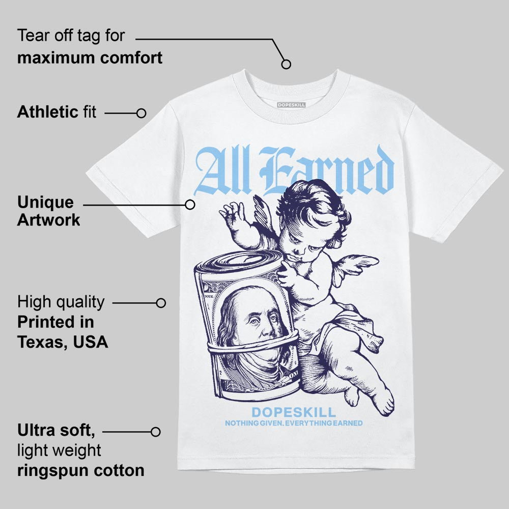 University Blue Collection superstreetwear T-Shirt All Earned Graphic