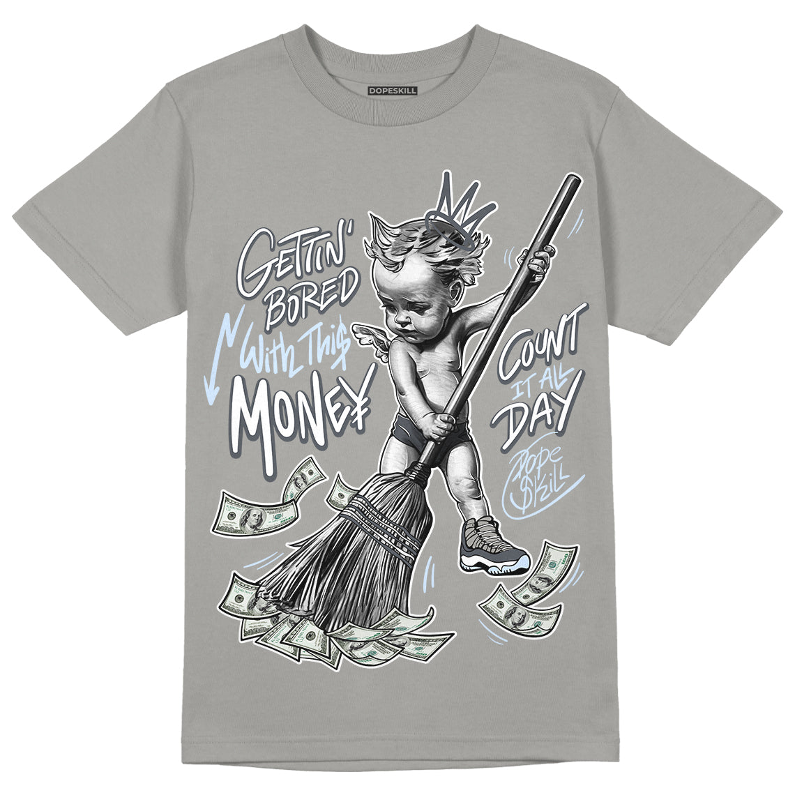 AJ 11 Cool Grey superstreetwear Grey T-shirt Gettin Bored With This Money Graphic