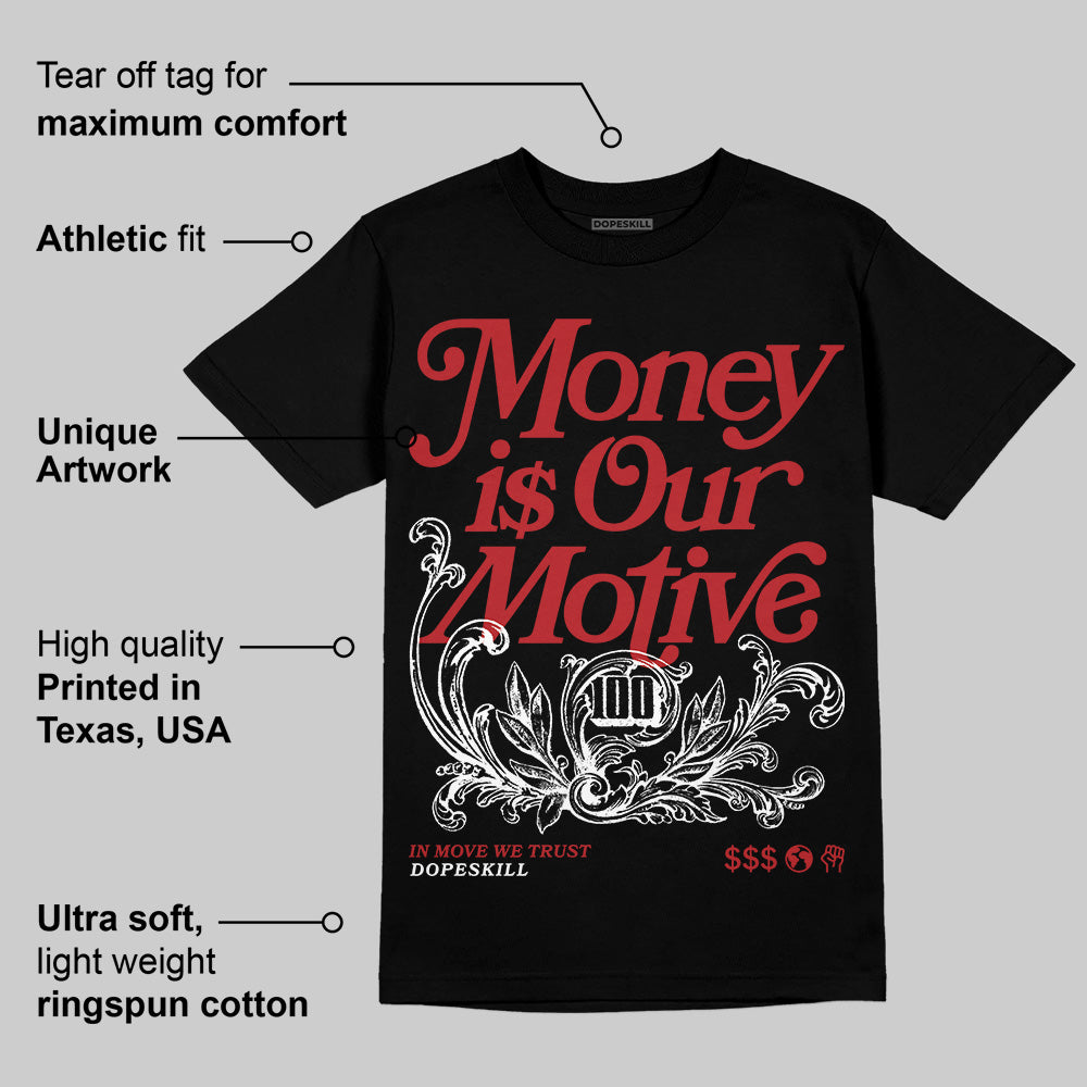 Flu Game 12s superstreetwear T-Shirt Money Is Our Motive Typo Graphic